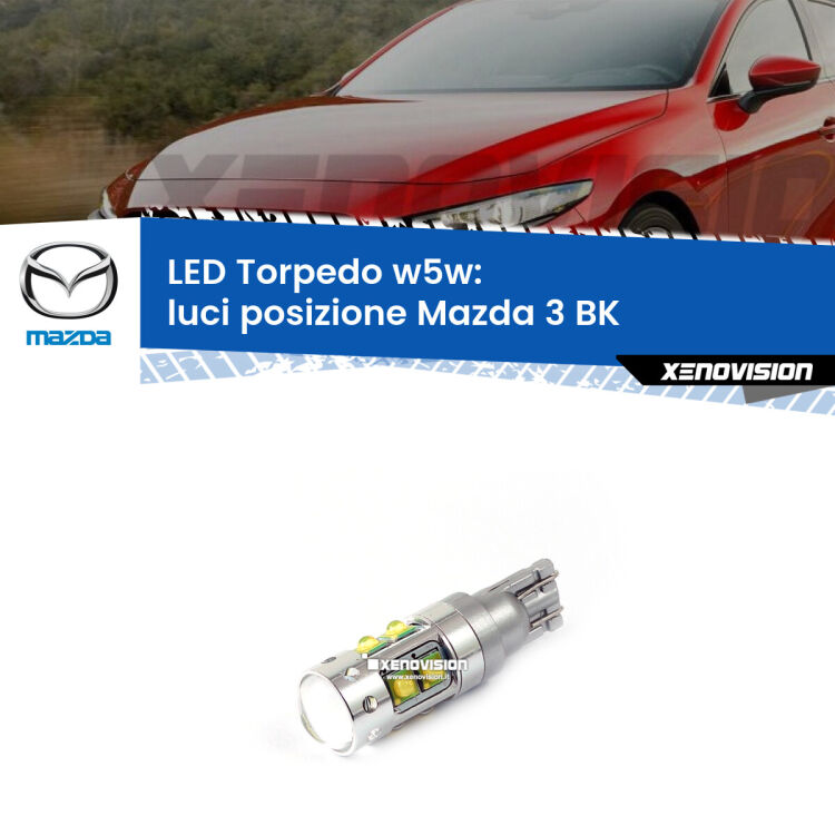<strong>Luci posizione LED 6000k per Mazda 3</strong> BK 2003-2009. Lampadine <strong>W5W</strong> canbus modello Torpedo.