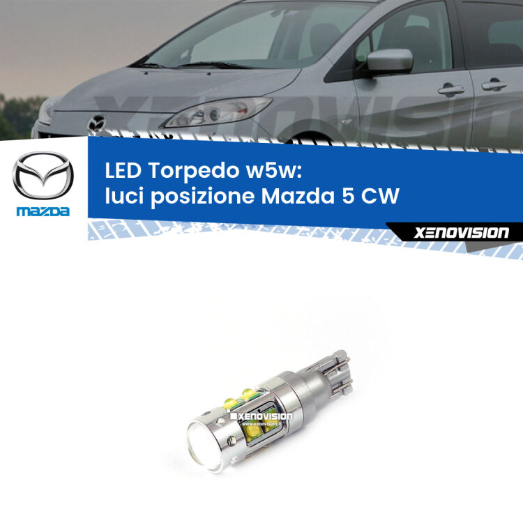 <strong>Luci posizione LED 6000k per Mazda 5</strong> CW 2010in poi. Lampadine <strong>W5W</strong> canbus modello Torpedo.