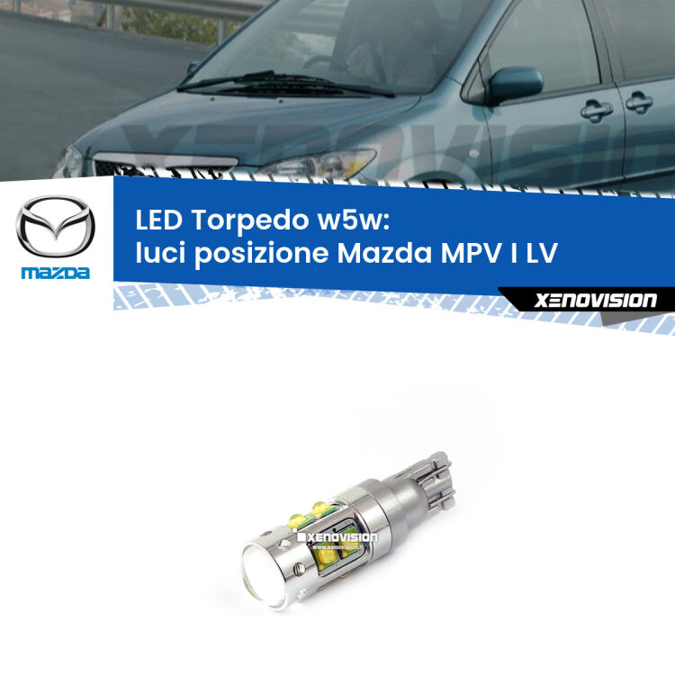 <strong>Luci posizione LED 6000k per Mazda MPV I</strong> LV 1988-1999. Lampadine <strong>W5W</strong> canbus modello Torpedo.