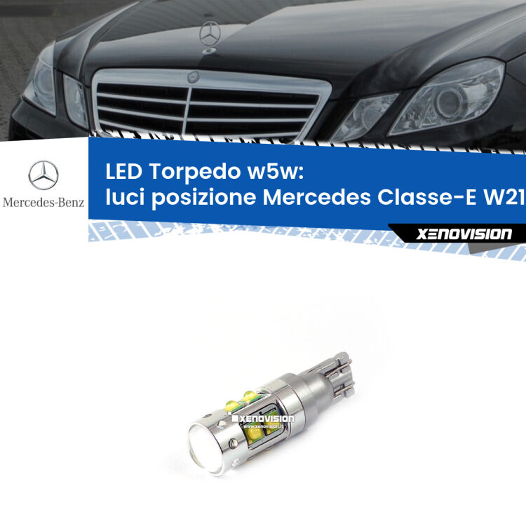 <strong>Luci posizione LED 6000k per Mercedes Classe-E</strong> W212 2009-2016. Lampadine <strong>W5W</strong> canbus modello Torpedo.
