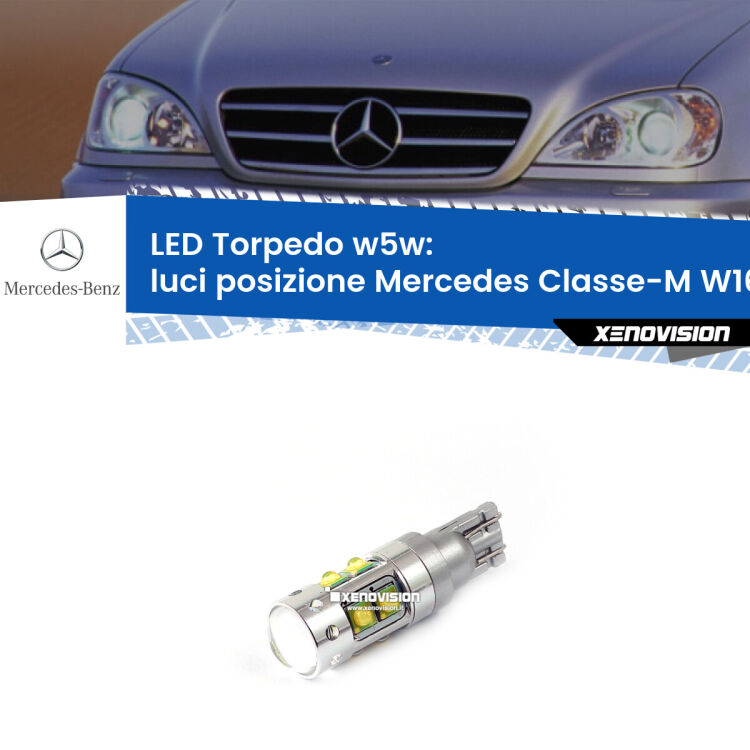 <strong>Luci posizione LED 6000k per Mercedes Classe-M</strong> W163 1998-2005. Lampadine <strong>W5W</strong> canbus modello Torpedo.