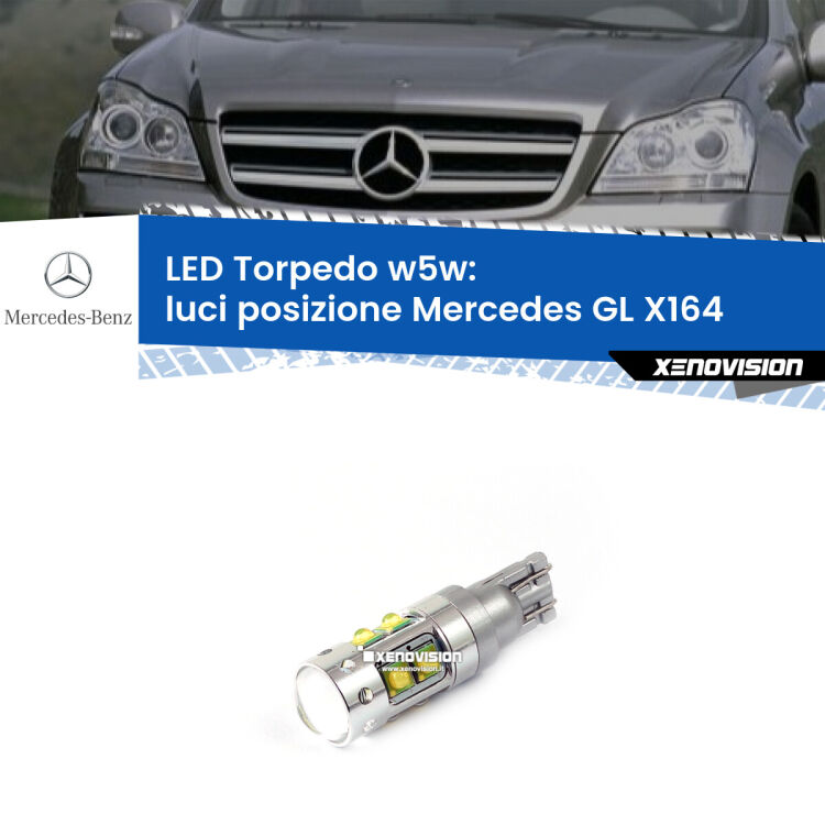 <strong>Luci posizione LED 6000k per Mercedes GL</strong> X164 2006-2012. Lampadine <strong>W5W</strong> canbus modello Torpedo.