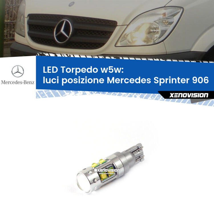 <strong>Luci posizione LED 6000k per Mercedes Sprinter</strong> 906 2006-2012. Lampadine <strong>W5W</strong> canbus modello Torpedo.