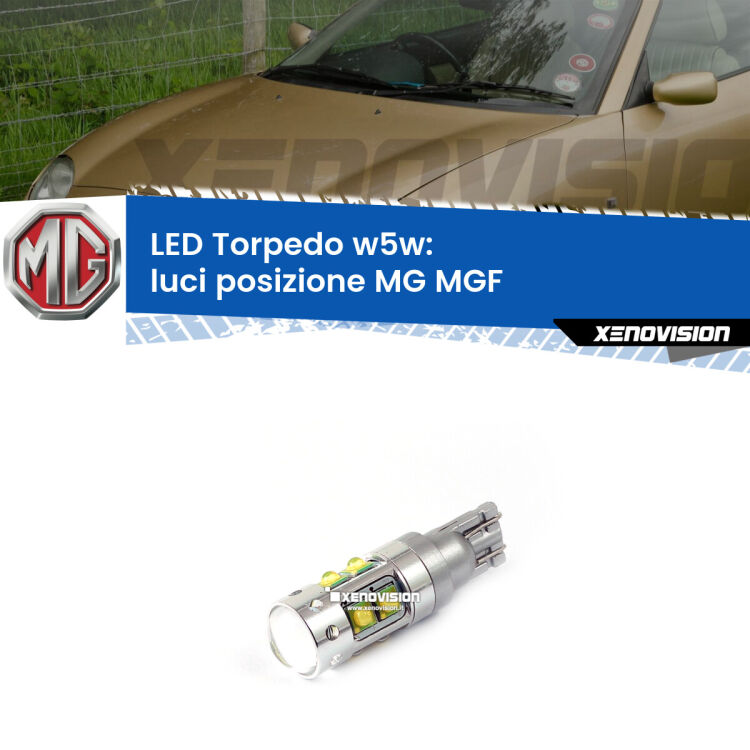<strong>Luci posizione LED 6000k per MG MGF</strong>  1995-2002. Lampadine <strong>W5W</strong> canbus modello Torpedo.