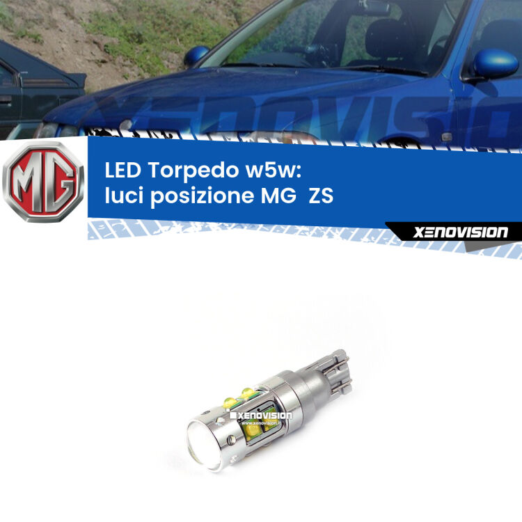 <strong>Luci posizione LED 6000k per MG  ZS</strong>  2001-2005. Lampadine <strong>W5W</strong> canbus modello Torpedo.
