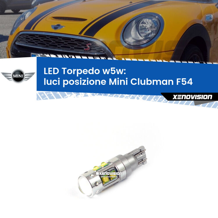 <strong>Luci posizione LED 6000k per Mini Clubman</strong> F54 2014-2019. Lampadine <strong>W5W</strong> canbus modello Torpedo.