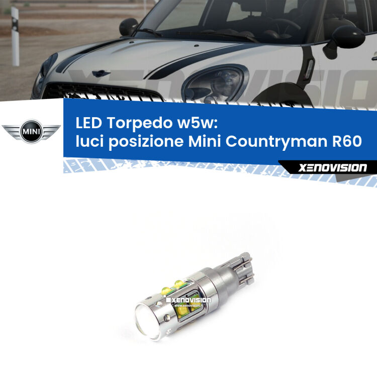 <strong>Luci posizione LED 6000k per Mini Countryman</strong> R60 2010-2016. Lampadine <strong>W5W</strong> canbus modello Torpedo.