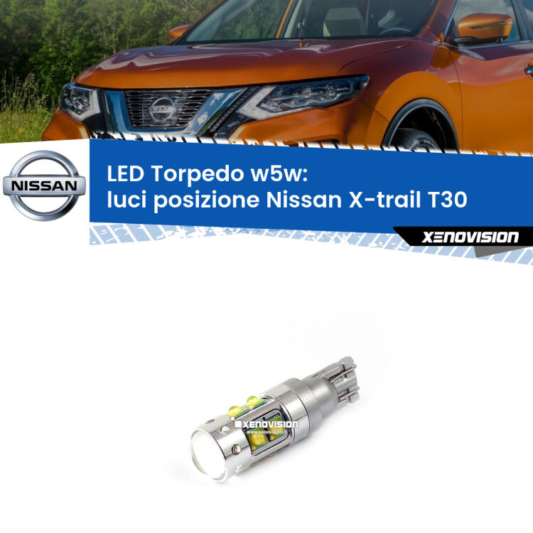 <strong>Luci posizione LED 6000k per Nissan X-trail</strong> T30 2001-2007. Lampadine <strong>W5W</strong> canbus modello Torpedo.