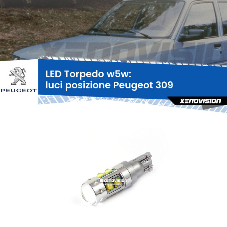 <strong>Luci posizione LED 6000k per Peugeot 309</strong>  1989-1993. Lampadine <strong>W5W</strong> canbus modello Torpedo.