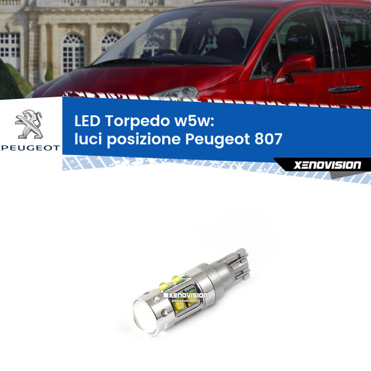 <strong>Luci posizione LED 6000k per Peugeot 807</strong>  2002-2010. Lampadine <strong>W5W</strong> canbus modello Torpedo.