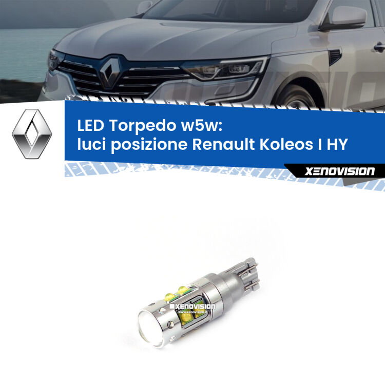 <strong>Luci posizione LED 6000k per Renault Koleos I</strong> HY 2006-2015. Lampadine <strong>W5W</strong> canbus modello Torpedo.