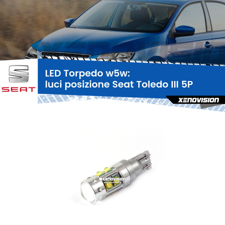 <strong>Luci posizione LED 6000k per Seat Toledo III</strong> 5P 2004-2009. Lampadine <strong>W5W</strong> canbus modello Torpedo.