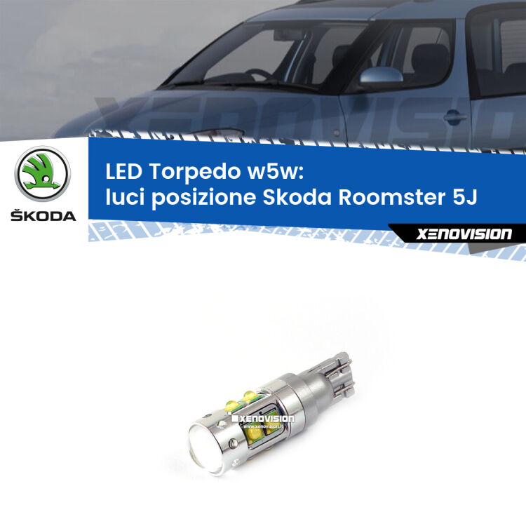 <strong>Luci posizione LED 6000k per Skoda Roomster</strong> 5J 2006-2015. Lampadine <strong>W5W</strong> canbus modello Torpedo.