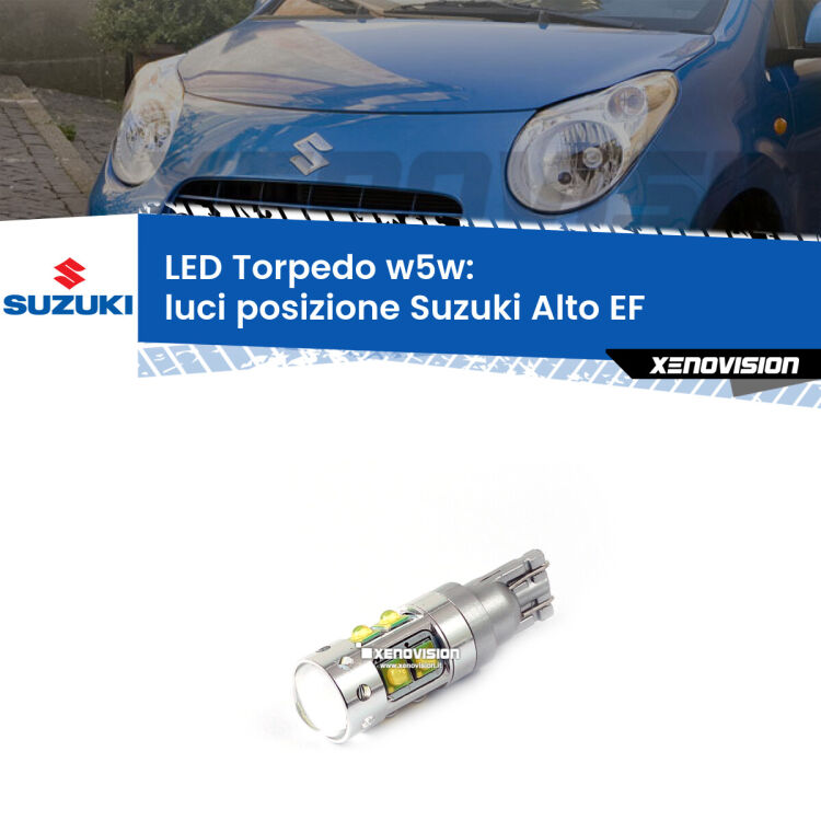 <strong>Luci posizione LED 6000k per Suzuki Alto</strong> EF 1994-2002. Lampadine <strong>W5W</strong> canbus modello Torpedo.