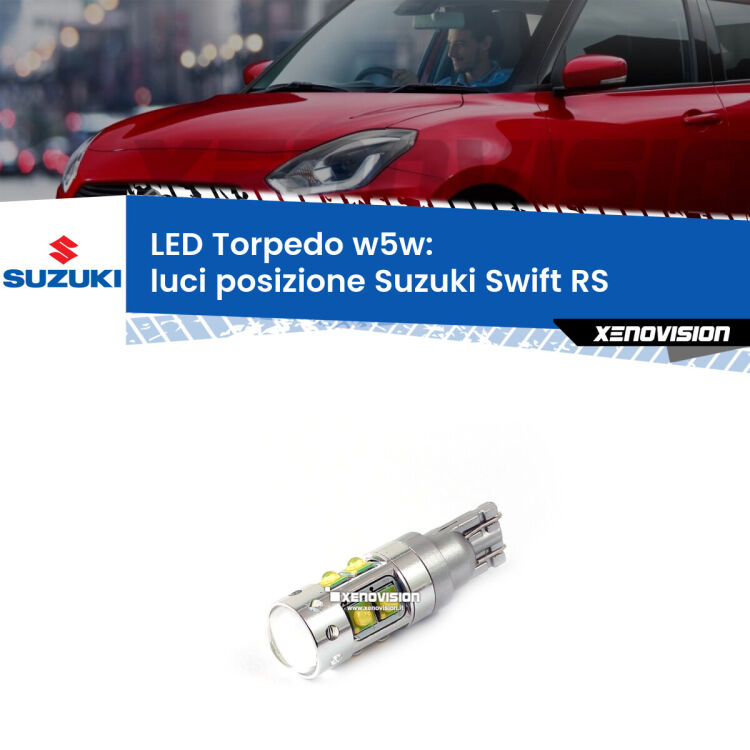 <strong>Luci posizione LED 6000k per Suzuki Swift</strong> RS 2005-2010. Lampadine <strong>W5W</strong> canbus modello Torpedo.