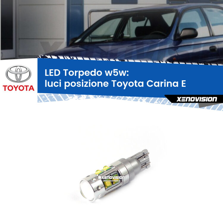 <strong>Luci posizione LED 6000k per Toyota Carina E</strong>  1992-1997. Lampadine <strong>W5W</strong> canbus modello Torpedo.