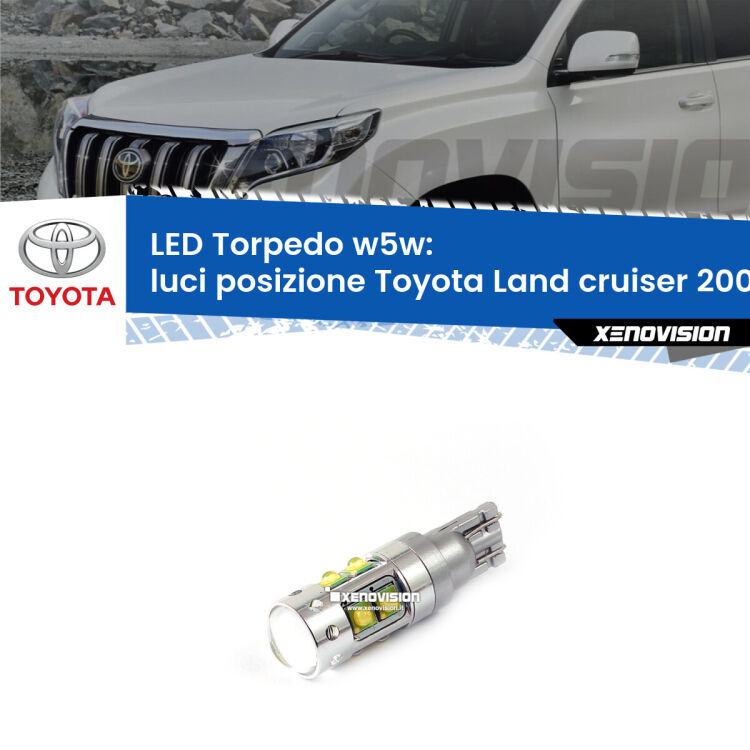 <strong>Luci posizione LED 6000k per Toyota Land cruiser 200</strong> J200 2007-2011. Lampadine <strong>W5W</strong> canbus modello Torpedo.