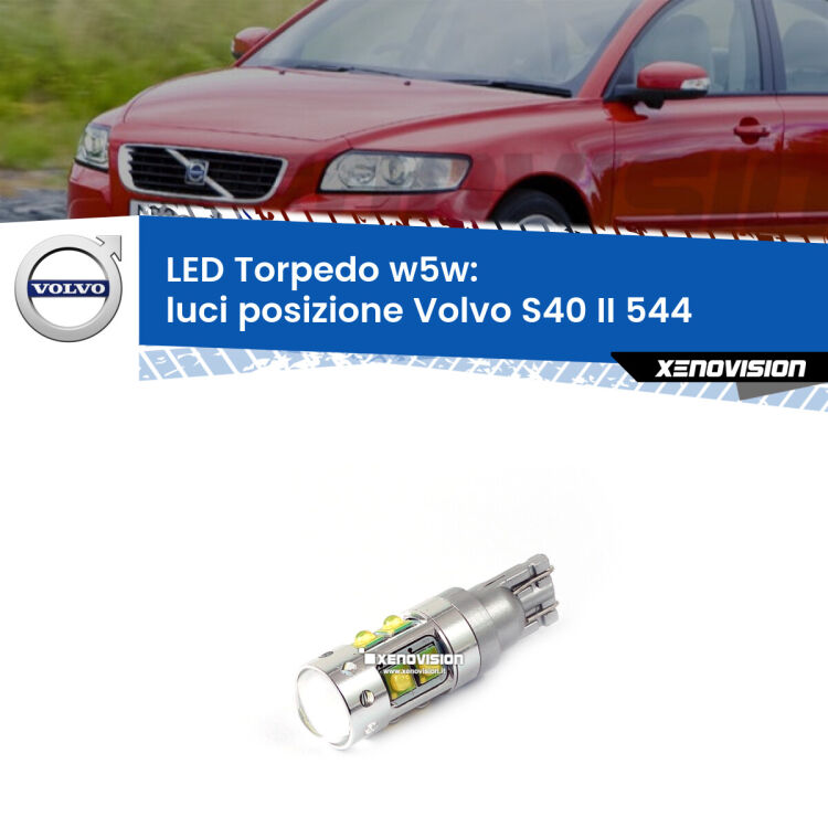 <strong>Luci posizione LED 6000k per Volvo S40 II</strong> 544 2004-2012. Lampadine <strong>W5W</strong> canbus modello Torpedo.