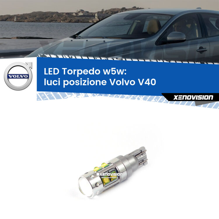 <strong>Luci posizione LED 6000k per Volvo V40</strong>  2012-2015. Lampadine <strong>W5W</strong> canbus modello Torpedo.