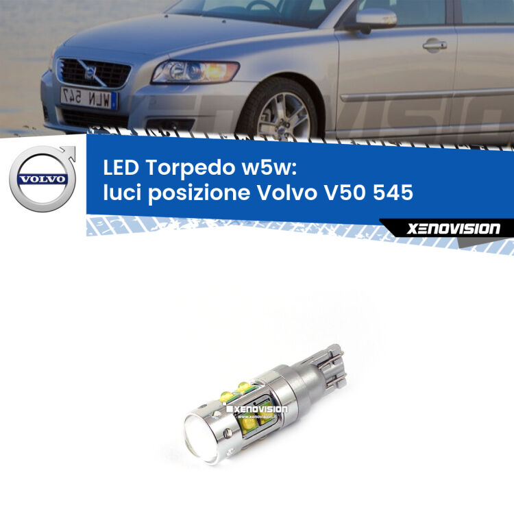 <strong>Luci posizione LED 6000k per Volvo V50</strong> 545 2003-2012. Lampadine <strong>W5W</strong> canbus modello Torpedo.