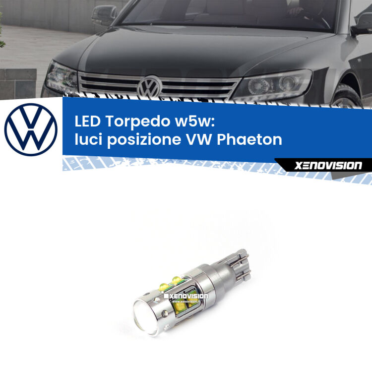 <strong>Luci posizione LED 6000k per VW Phaeton</strong>  2002-2016. Lampadine <strong>W5W</strong> canbus modello Torpedo.