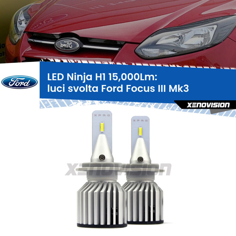 <strong>Kit luci svolta LED specifico per Ford Focus III</strong> Mk3 2011 - 2017. Lampade <strong>H1</strong> Canbus da 15.000Lumen di luminosità modello Ninja Xenovision.