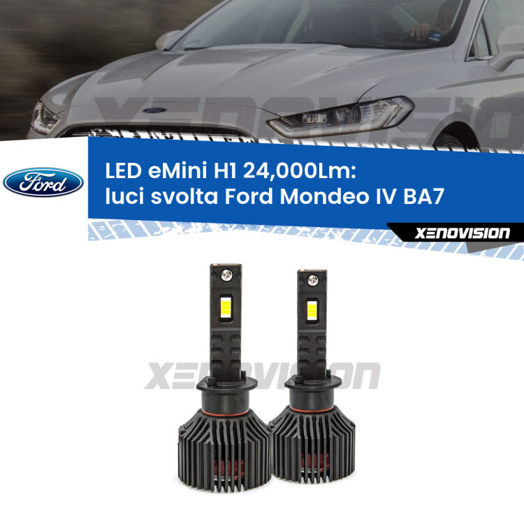 <strong>Kit luci svolta LED specifico per Ford Mondeo IV</strong> BA7 2007 - 2015. Lampade <strong>H1</strong> Canbus e compatte 24.000Lumen Eagle Mini Xenovision.