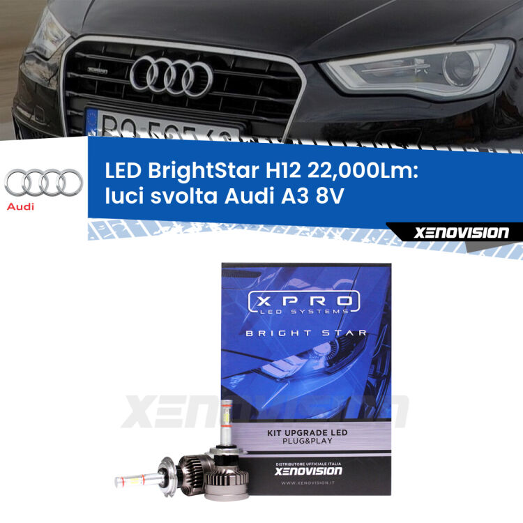 <strong>Kit LED luci svolta per Audi A3</strong> 8V 2013 - 2020. </strong>Coppia lampade Canbus H11 Brightstar da 22,000 Lumen. Qualità Massima.