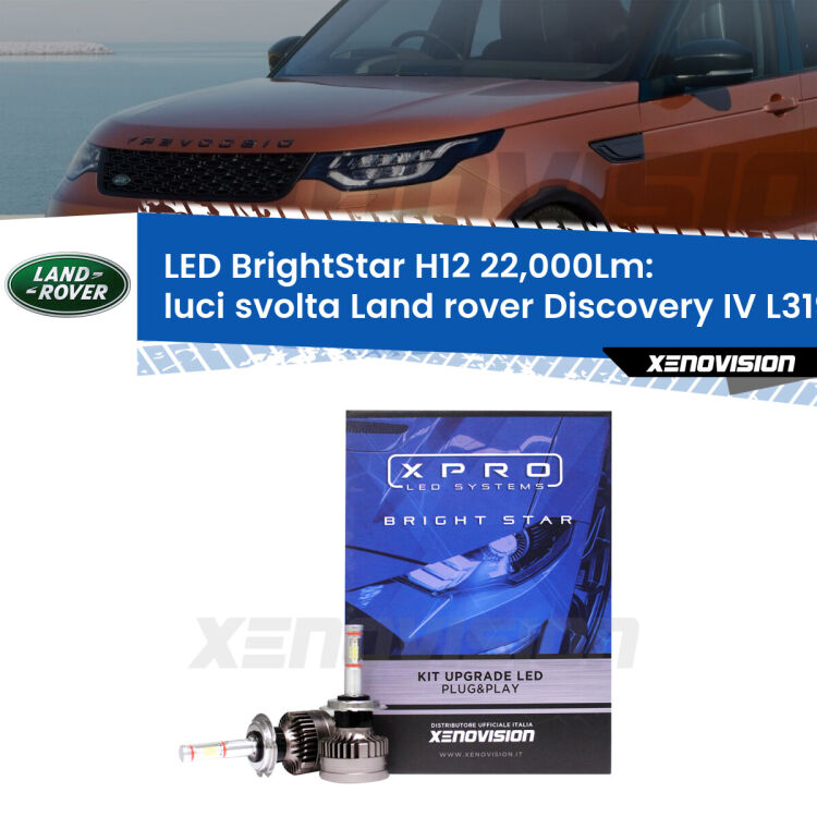 <strong>Kit LED luci svolta per Land rover Discovery IV</strong> L319 2009 - 2012. </strong>Coppia lampade Canbus H11 Brightstar da 22,000 Lumen. Qualità Massima.