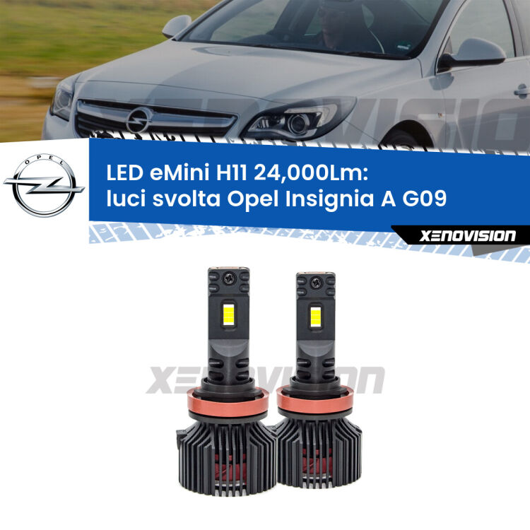 <strong>Kit luci svolta LED specifico per Opel Insignia A</strong> G09 2008 - 2013. Lampade <strong>H11</strong> Canbus compatte da 24.000Lumen Eagle Mini Xenovision.