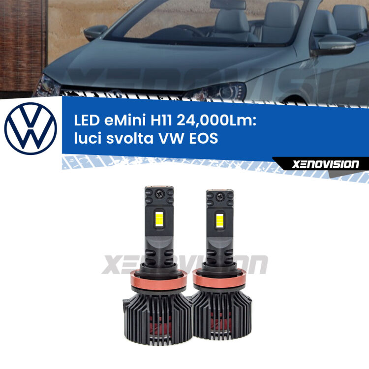 <strong>Kit luci svolta LED specifico per VW EOS</strong>  2006 - 2015. Lampade <strong>H11</strong> Canbus compatte da 24.000Lumen Eagle Mini Xenovision.