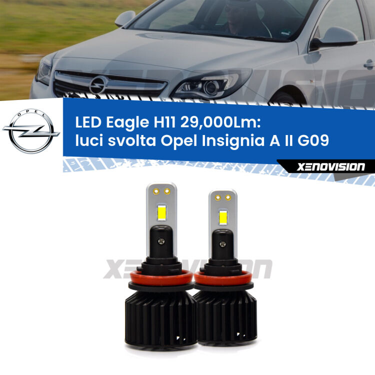 <strong>Kit luci svolta LED specifico per Opel Insignia A II</strong> G09 2014 - 2017. Lampade <strong>H11</strong> Canbus da 29.000Lumen di luminosità modello Eagle Xenovision.