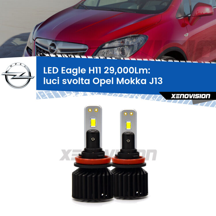 <strong>Kit luci svolta LED specifico per Opel Mokka</strong> J13 2012 - 2019. Lampade <strong>H11</strong> Canbus da 29.000Lumen di luminosità modello Eagle Xenovision.