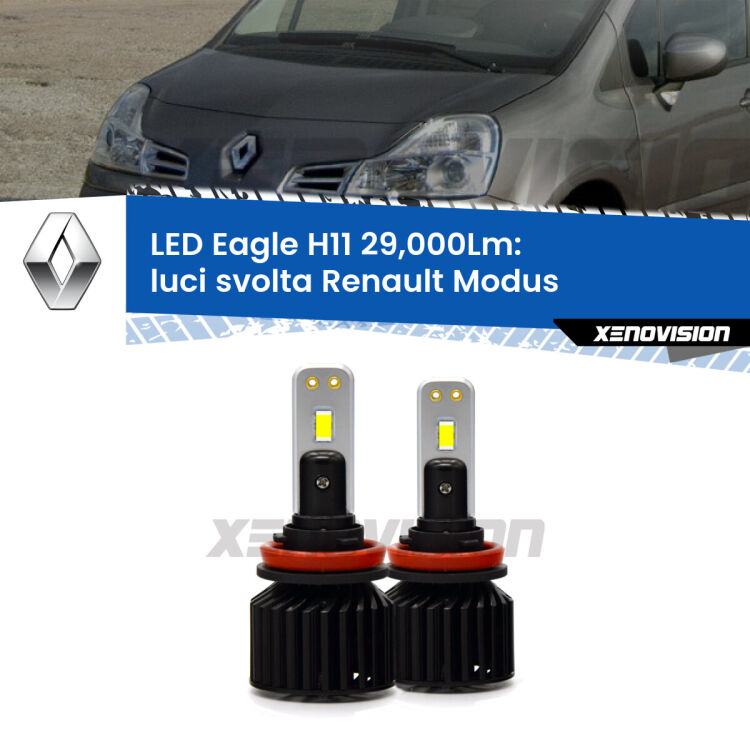 <strong>Kit luci svolta LED specifico per Renault Modus</strong>  2004 - 2007. Lampade <strong>H11</strong> Canbus da 29.000Lumen di luminosità modello Eagle Xenovision.