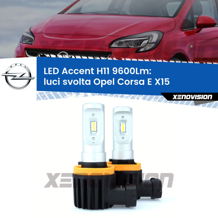 <strong>Kit LED Luci svolta per Opel Corsa E</strong> X15 2014 - 2019.</strong> Coppia lampade <strong>H11</strong> senza ventola e ultracompatte per installazioni in fari senza spazi.