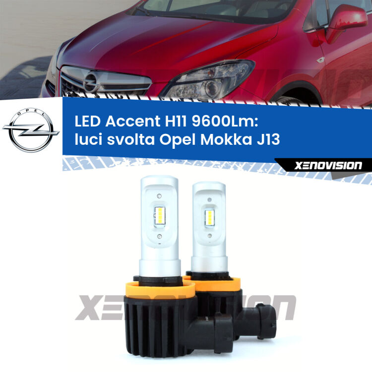 <strong>Kit LED Luci svolta per Opel Mokka</strong> J13 2012 - 2019.</strong> Coppia lampade <strong>H11</strong> senza ventola e ultracompatte per installazioni in fari senza spazi.