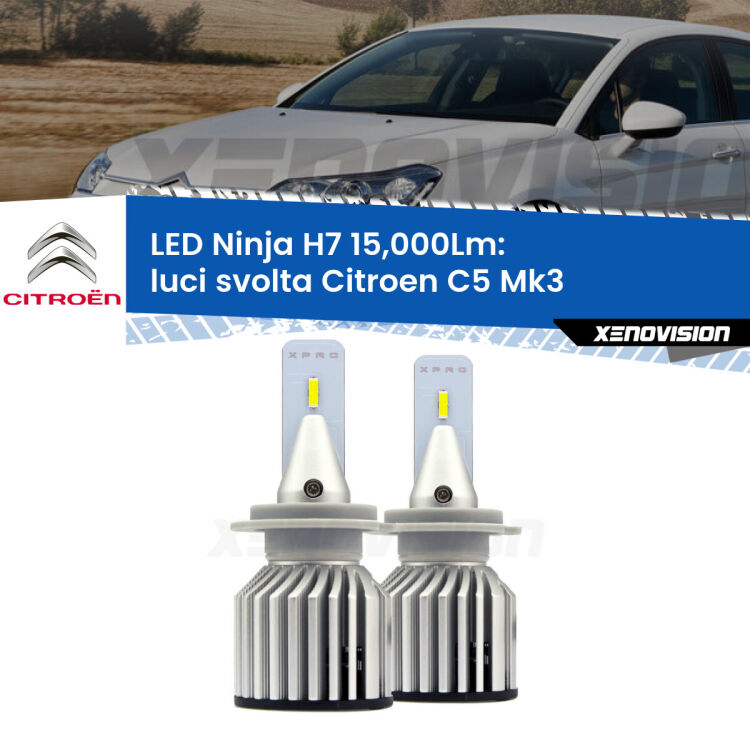 <strong>Kit luci svolta LED specifico per Citroen C5</strong> Mk3 2008 - 2014. Lampade <strong>H7</strong> Canbus da 15.000Lumen di luminosità modello Ninja Xenovision.