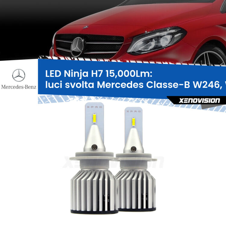 <strong>Kit luci svolta LED specifico per Mercedes Classe-B</strong> W246, W242 2011 - 2018. Lampade <strong>H7</strong> Canbus da 15.000Lumen di luminosità modello Ninja Xenovision.
