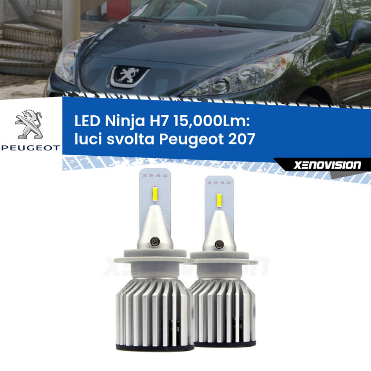 <strong>Kit luci svolta LED specifico per Peugeot 207</strong>  con luci svolta. Lampade <strong>H7</strong> Canbus da 15.000Lumen di luminosità modello Ninja Xenovision.