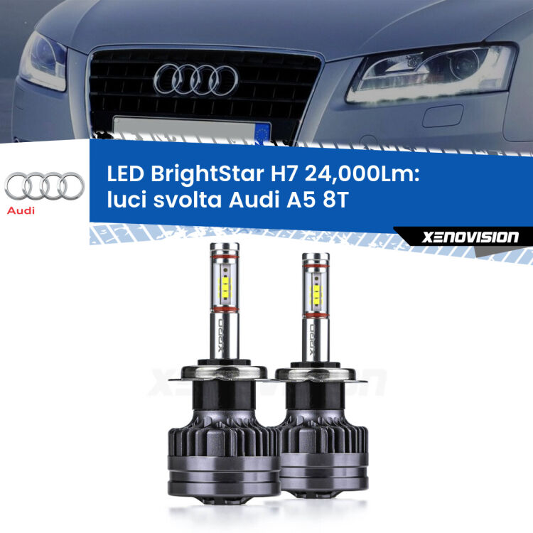 <strong>Kit LED luci svolta per Audi A5</strong> 8T 2007 - 2017. </strong>Include due lampade Canbus H7 Brightstar da 24,000 Lumen. Qualità Massima.