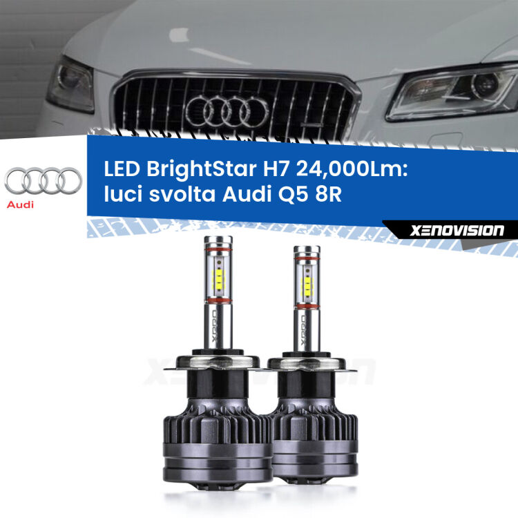 <strong>Kit LED luci svolta per Audi Q5</strong> 8R 2008 - 2017. </strong>Include due lampade Canbus H7 Brightstar da 24,000 Lumen. Qualità Massima.