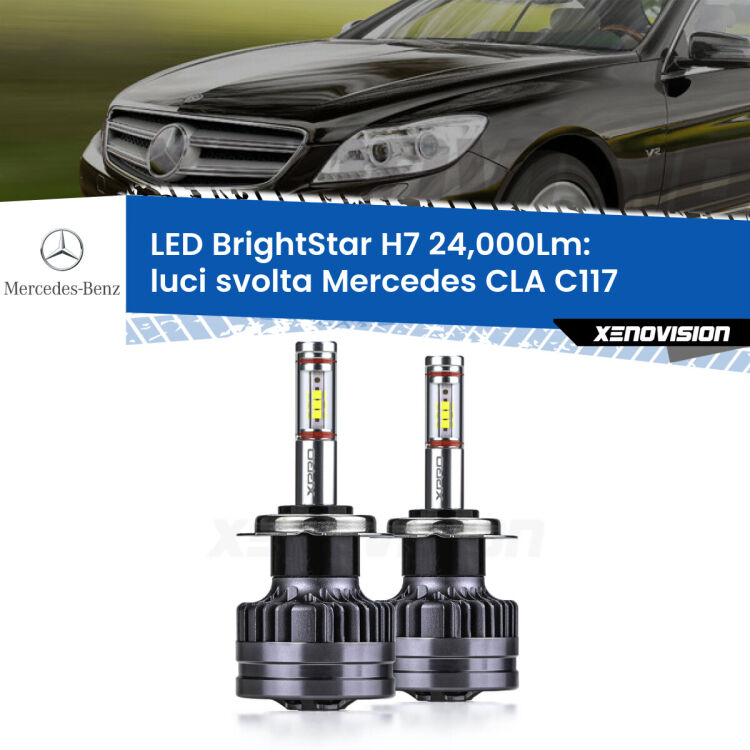 <strong>Kit LED luci svolta per Mercedes CLA</strong> C117 2012 - 2019. </strong>Include due lampade Canbus H7 Brightstar da 24,000 Lumen. Qualità Massima.