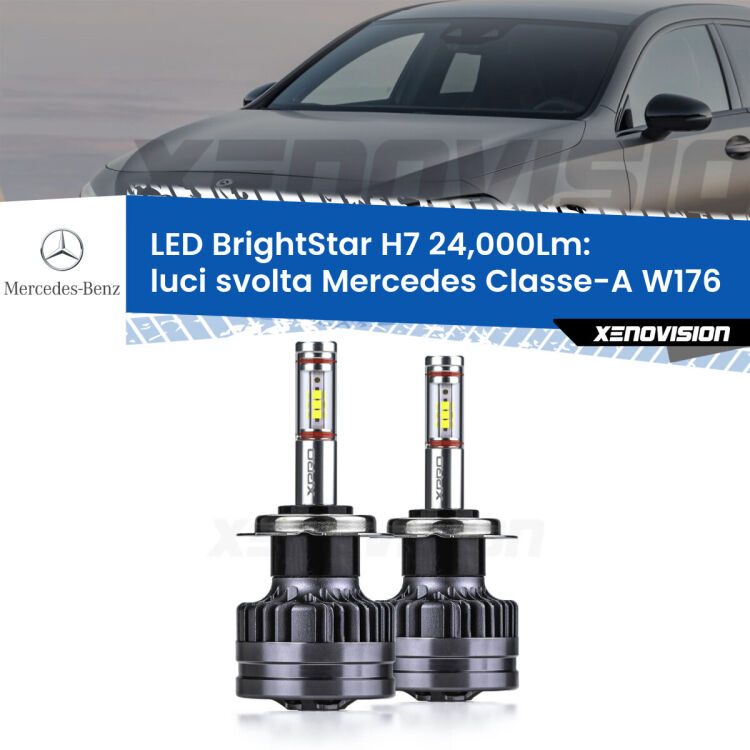 <strong>Kit LED luci svolta per Mercedes Classe-A</strong> W176 2012 - 2018. </strong>Include due lampade Canbus H7 Brightstar da 24,000 Lumen. Qualità Massima.