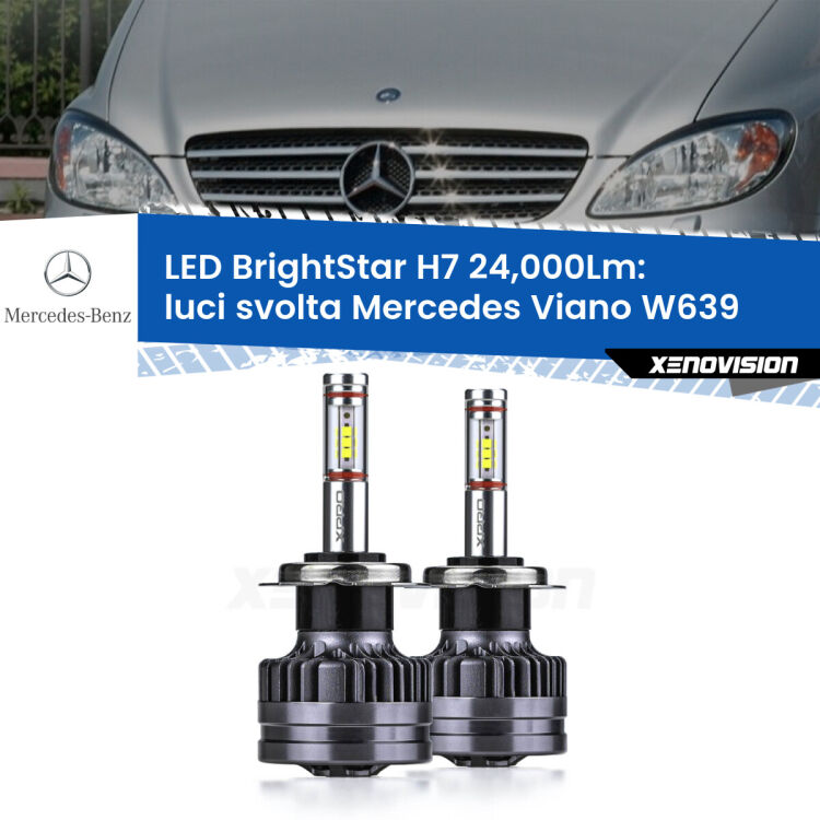 <strong>Kit LED luci svolta per Mercedes Viano</strong> W639 2011 - 2007. </strong>Include due lampade Canbus H7 Brightstar da 24,000 Lumen. Qualità Massima.