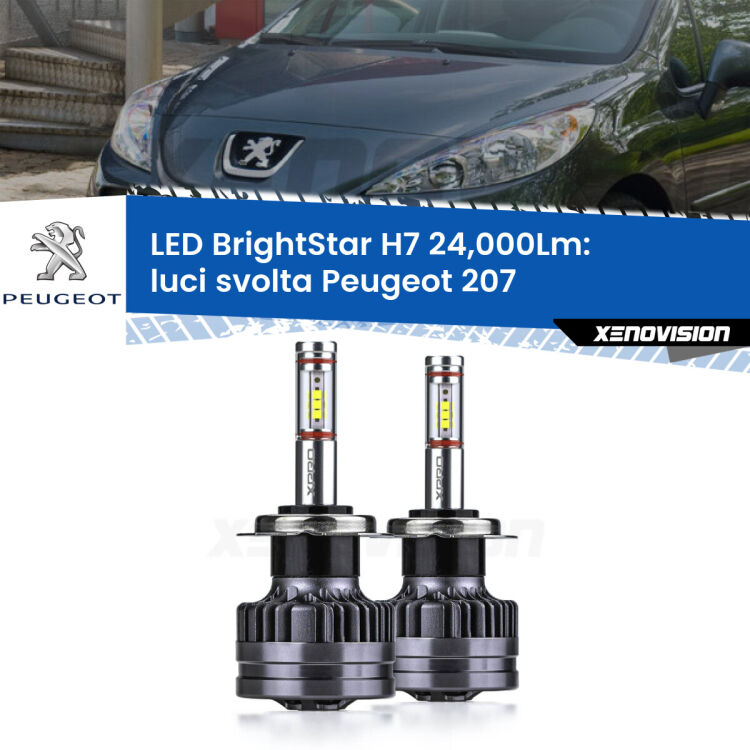 <strong>Kit LED luci svolta per Peugeot 207</strong>  con luci svolta. </strong>Include due lampade Canbus H7 Brightstar da 24,000 Lumen. Qualità Massima.