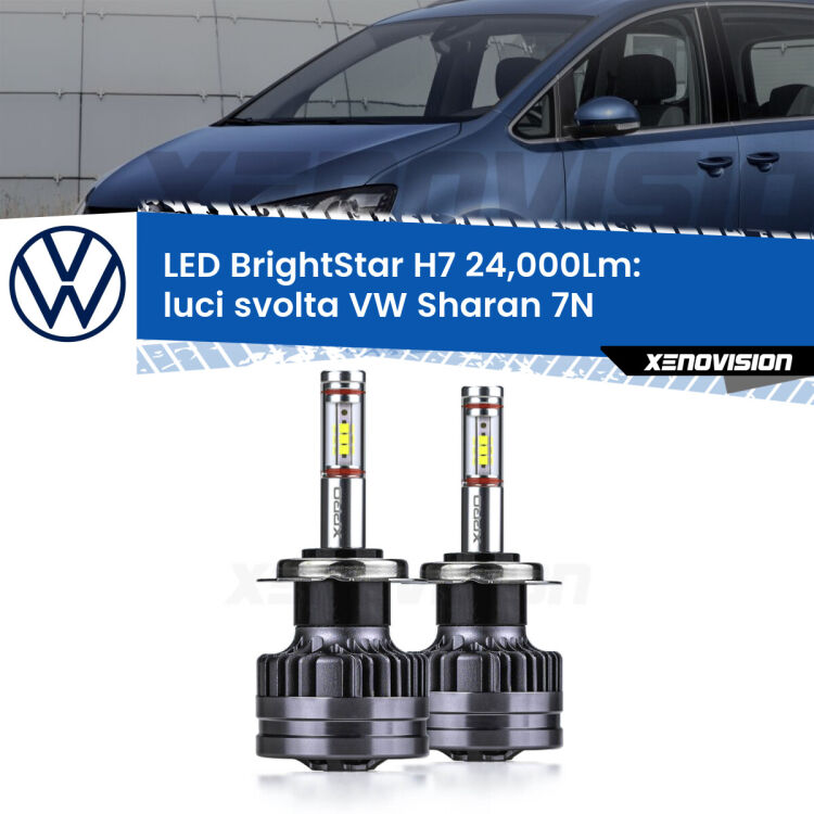 <strong>Kit LED luci svolta per VW Sharan</strong> 7N 2010 - 2019. </strong>Include due lampade Canbus H7 Brightstar da 24,000 Lumen. Qualità Massima.