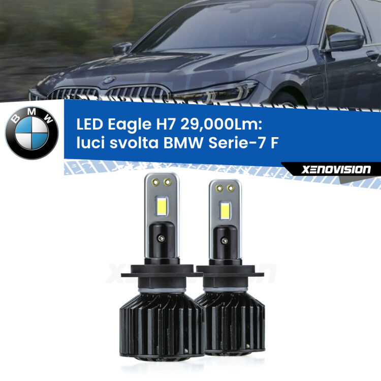 <strong>Kit luci svolta LED specifico per BMW Serie-7</strong> F 2012 - 2015. Lampade <strong>H7</strong> Canbus da 29.000Lumen di luminosità modello Eagle Xenovision.