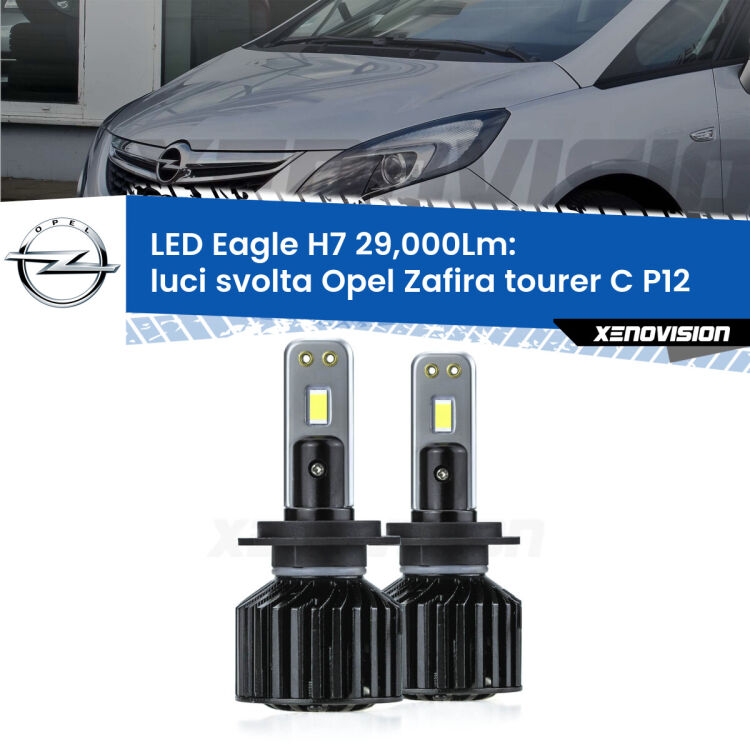 <strong>Kit luci svolta LED specifico per Opel Zafira tourer C</strong> P12 2011 - 2019. Lampade <strong>H7</strong> Canbus da 29.000Lumen di luminosità modello Eagle Xenovision.