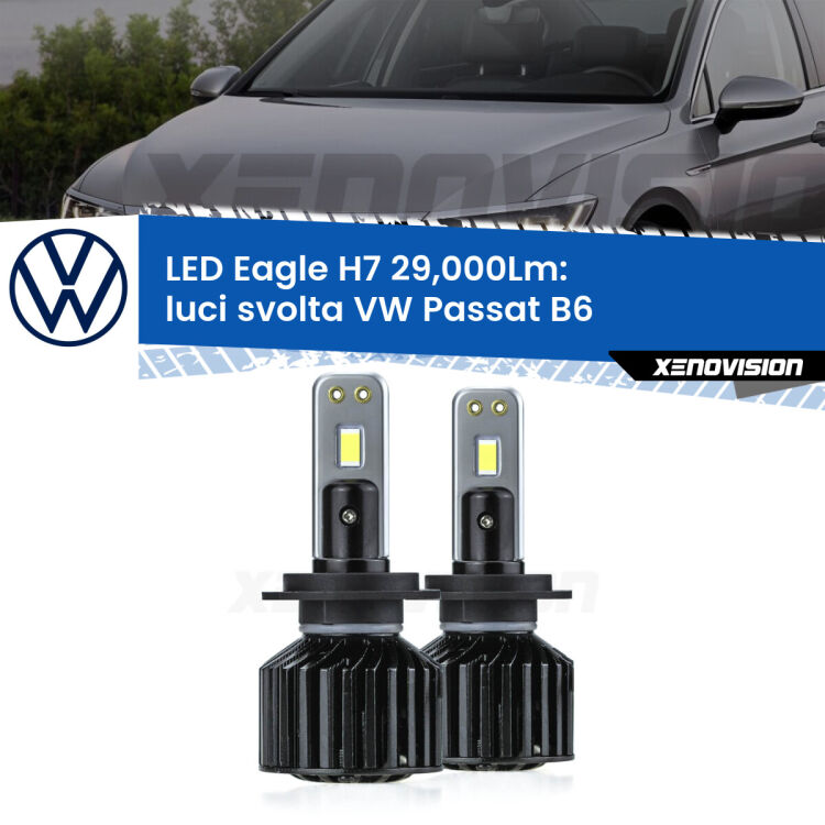 <strong>Kit luci svolta LED specifico per VW Passat</strong> B6 2005 - 2010. Lampade <strong>H7</strong> Canbus da 29.000Lumen di luminosità modello Eagle Xenovision.
