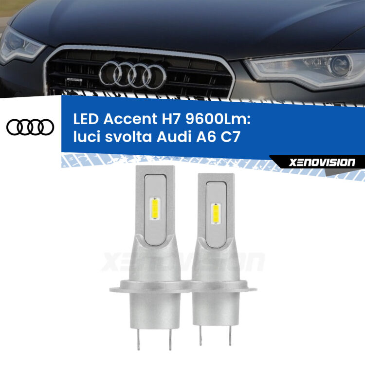 0 Luci svolta LED H7 9600Lm per Audi A6 C7 2010 - 2018 <strong>Kit LED Luci svolta per Audi A6</strong> C7 2010 - 2018.</strong> Coppia lampade <strong>H7</strong> senza ventola e ultracompatte per installazioni in fari senza spazi.